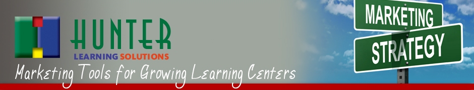 Hunter Learning Solutions - Marketing Tools for Growing Learning Centers